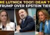 'Why did you lie about Epstein': After 'bananas', Dean