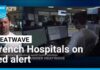 Deadly Heat, Deadlier Incompetence Hospitals on red alert as France sees hottest day ever • FRANCE 24 English